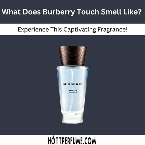 what does burberry touch smell like|burberry touch for women smell.